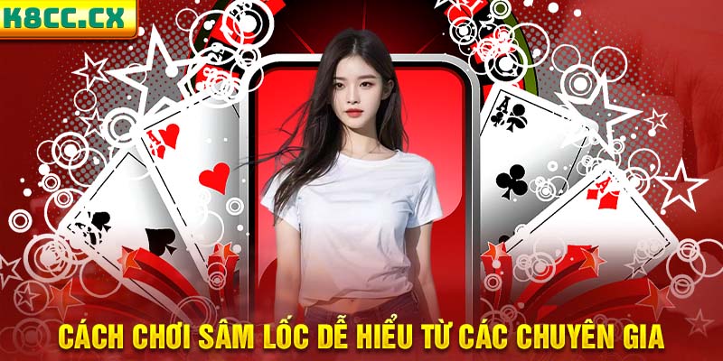 37 cach choi sam loc de hieu tu cac chuyen gia